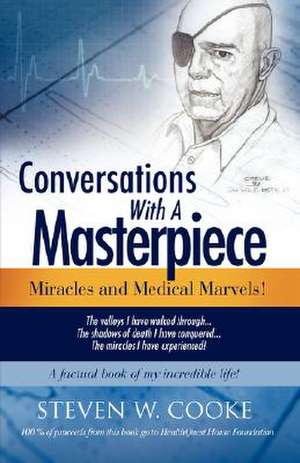 Conversations With A Masterpiece, de Steven W. Cooke