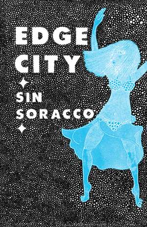 Edge City de Sin Soracco