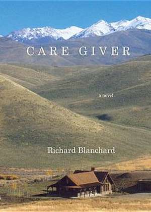 Care Giver de Richard Blanchard