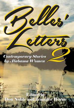 Belles' Letters 2 de Jennifer Horne