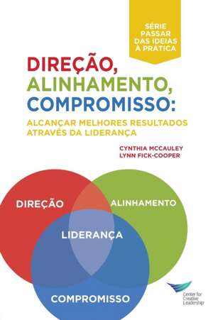 Direction, Alignment, Commitment de Cynthia McCauley