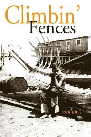 Climbin' Fences de Ron Dull