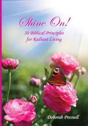 Shine On! de Deborah Presnell