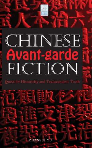 Chinese Avant-garde Fiction de Zhansui Yu