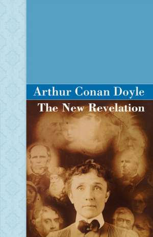 The New Revelation de Arthur Conan Doyle