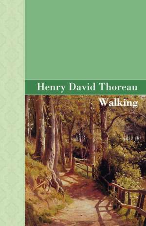 Walking de Henry David Thoreau