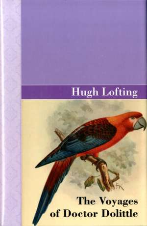 The Voyages of Doctor Dolittle de Hugh Lofting