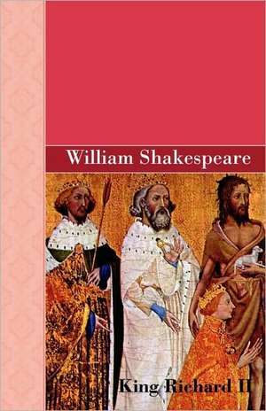 King Richard II de William Shakespeare