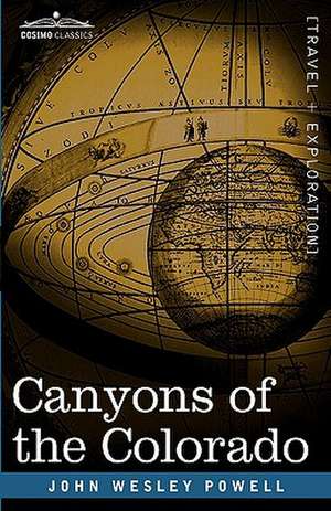 Canyons of the Colorado de John Wesley Powell