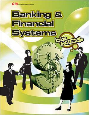 Banking & Financial Systems de Biz Kid$