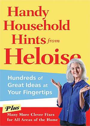 Handy Household Hints from Heloise de Heloise