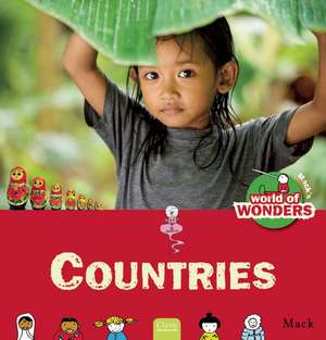 Countries: Mack's World of Wonder de Mack van Gageldonk