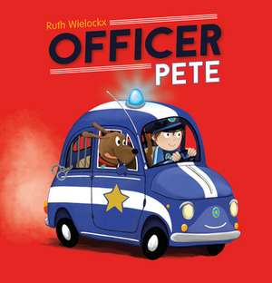 Officer Pete de Ruth Wielockx