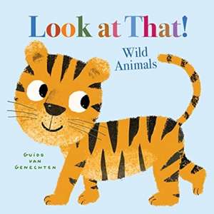 Look at That! Wild Animals de Van Genechten