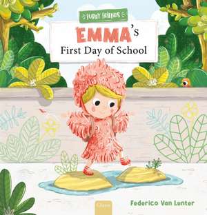 Emma's First Day of School de Federico Van Lunter