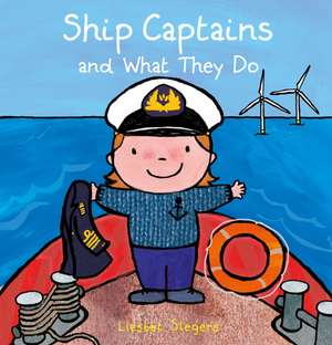 Ship Captains and What They Do de Liesbet Slegers