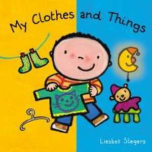 My Clothes and Things de Liesbet Slegers