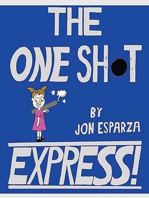 The One Shot Express de Jon Esparza