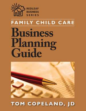 Family Child Care Business Planning Guide de Tom Copeland