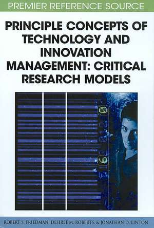 Principle Concepts of Technology and Innovation Management de Robert S. Friedman