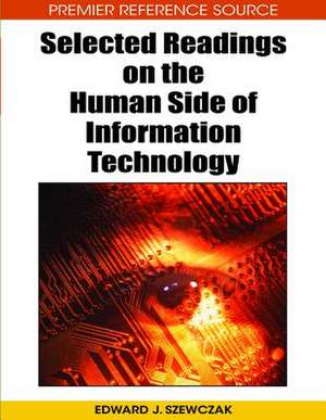 Selected Readings on the Human Side of Information Technology de Edward J. Szewczak