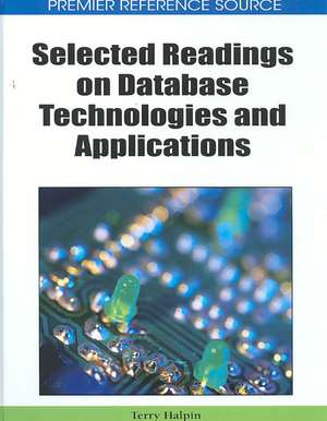 Selected Readings on Database Technologies and Applications de Terry Halpin