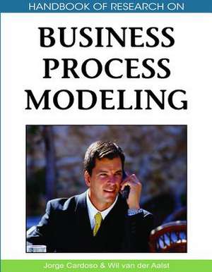 Handbook of Research on Business Process Modeling de Jorge Cardoso