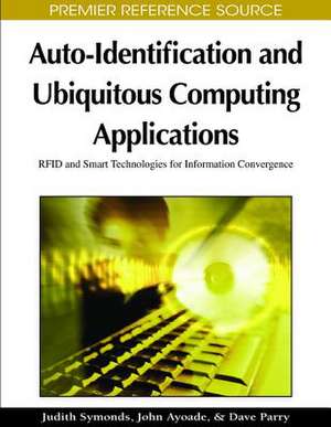 Auto-Identification and Ubiquitous Computing Applications de John Ayoade