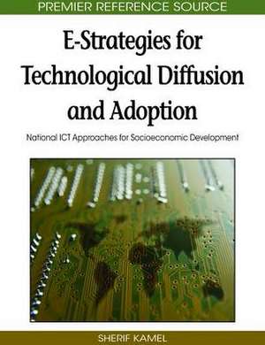 E-Strategies for Technological Diffusion and Adoption de Kamel Sherif