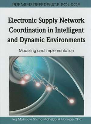 Electronic Supply Network Coordination in Intelligent and Dynamic Environments de Namjae Cho