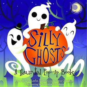 Silly Ghosts de Janet Lawler