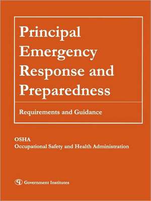 Principal Emergency Response and Preparedness de U. S. Occupational Safety and Health Administration