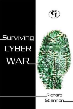 Surviving Cyberwar de Richard Stiennon