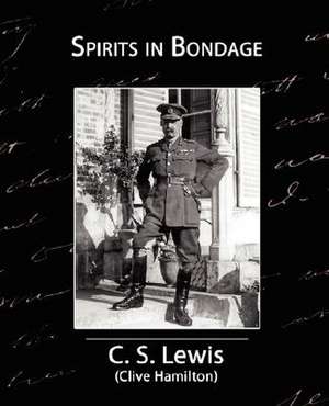 Spirits in Bondage de C. S. Lewis