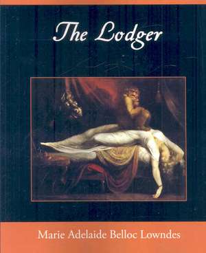 The Lodger de Marie Belloc Lowndes