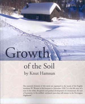 Growth of the Soil de Knut Hamsun