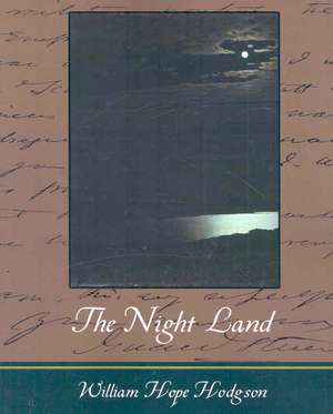 The Night Land de William Hope Hodgson