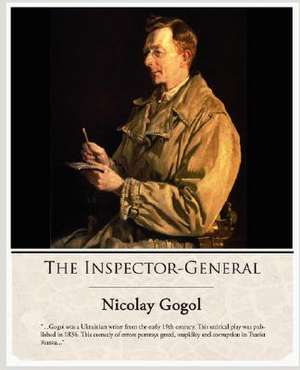 The Inspector-General de Nikolai Vasil'evich Gogol