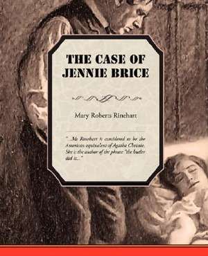 The Case of Jennie Brice de Mary Roberts Rinehart