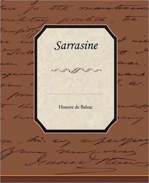 Sarrasine de Honore de Balzac