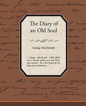 The Diary of an Old Soul de George Macdonald