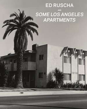 Ed Ruscha and Some Los Angeles Apartments de Virginia Heckert