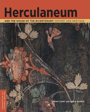 Herculaneum and the House of the Bicentenary: History and Heritage de Sarah Court