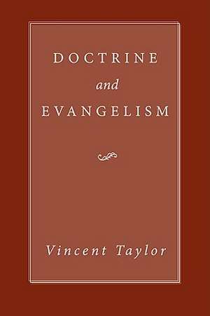 Doctrine and Evangelism de Vincent Lowry