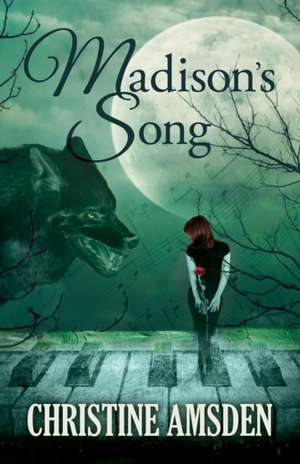 Madison's Song de Christine Amsden