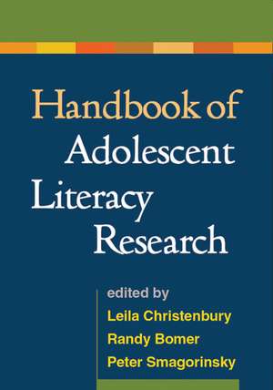 Handbook of Adolescent Literacy Research de Leila Christenbury