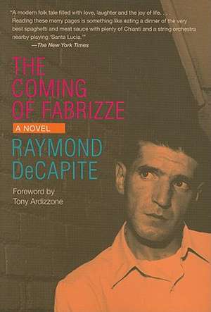 The Coming of Fabrizze de Raymond Decapite