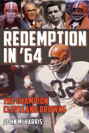 Redemption in '64 de John M Harris