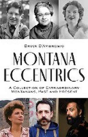 Montana Eccentrics de Brian D'Ambrosio