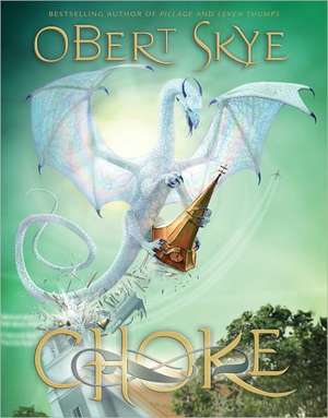 Choke de Obert Skye